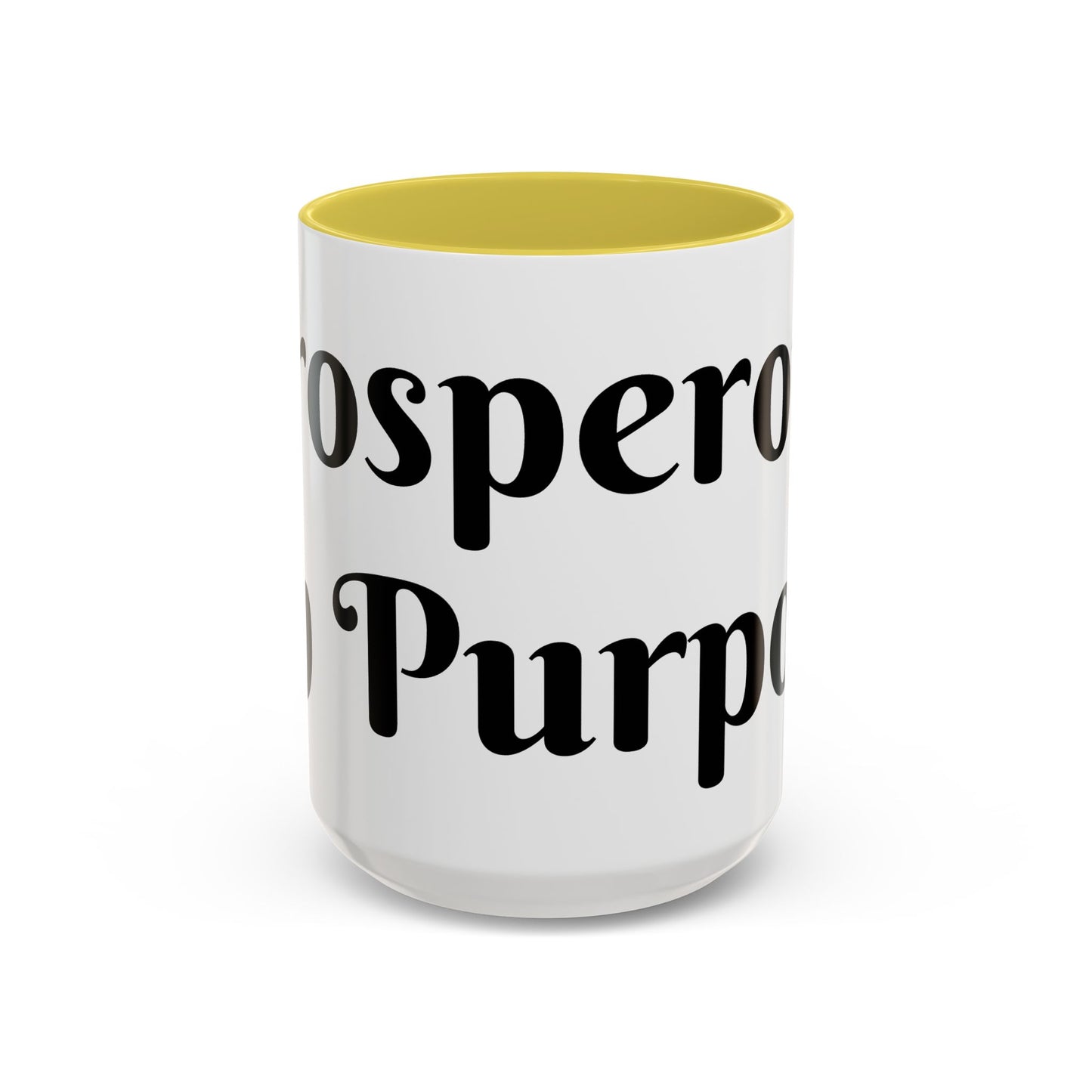 Prosperous On Purpose Mug For Intentional Leaders