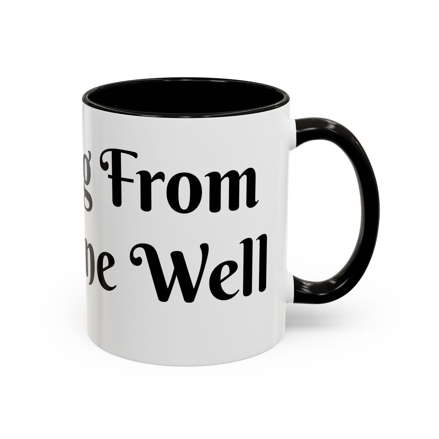 Drinking From The Divine Well Mug- Birthday Presents