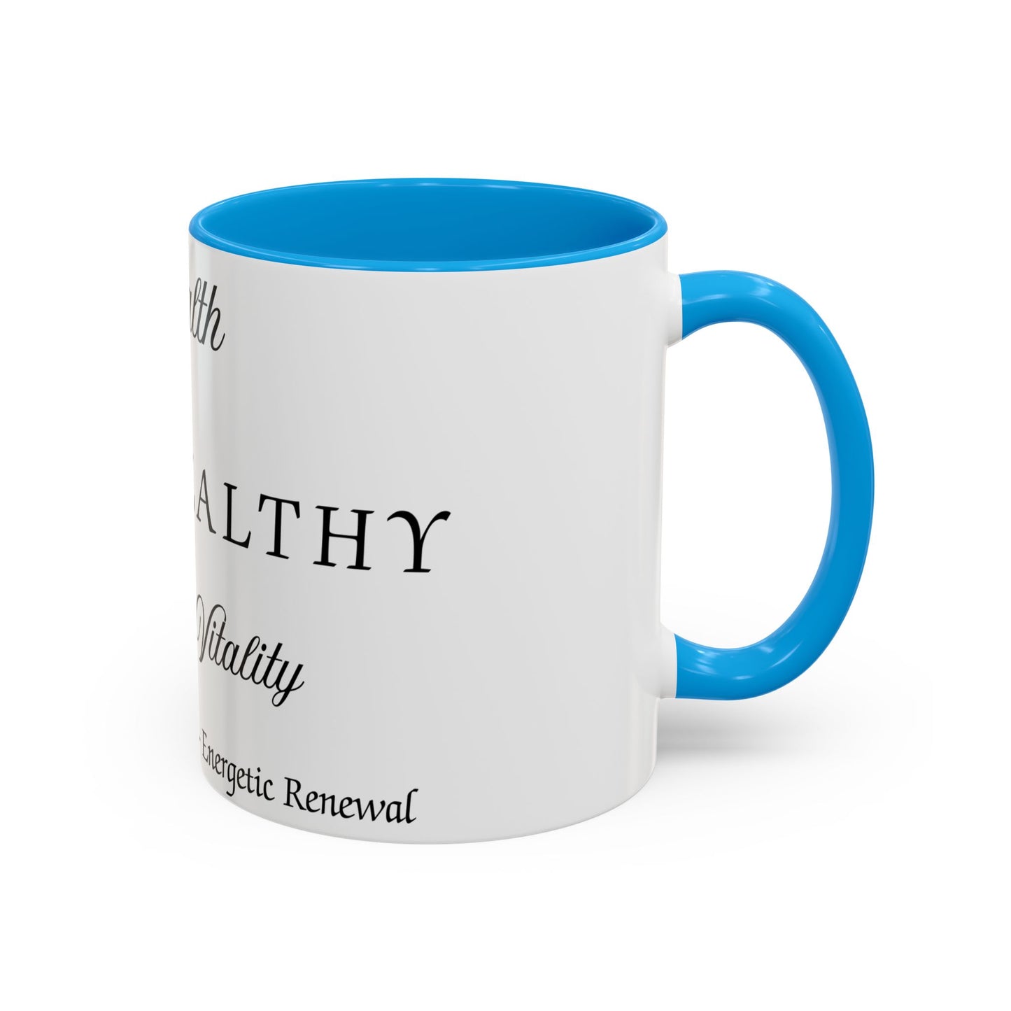 Health Intention Mug Affirmation For Health
