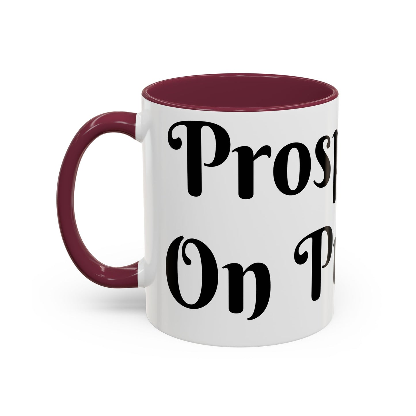 Prosperous On Purpose Mug For Intentional Leaders
