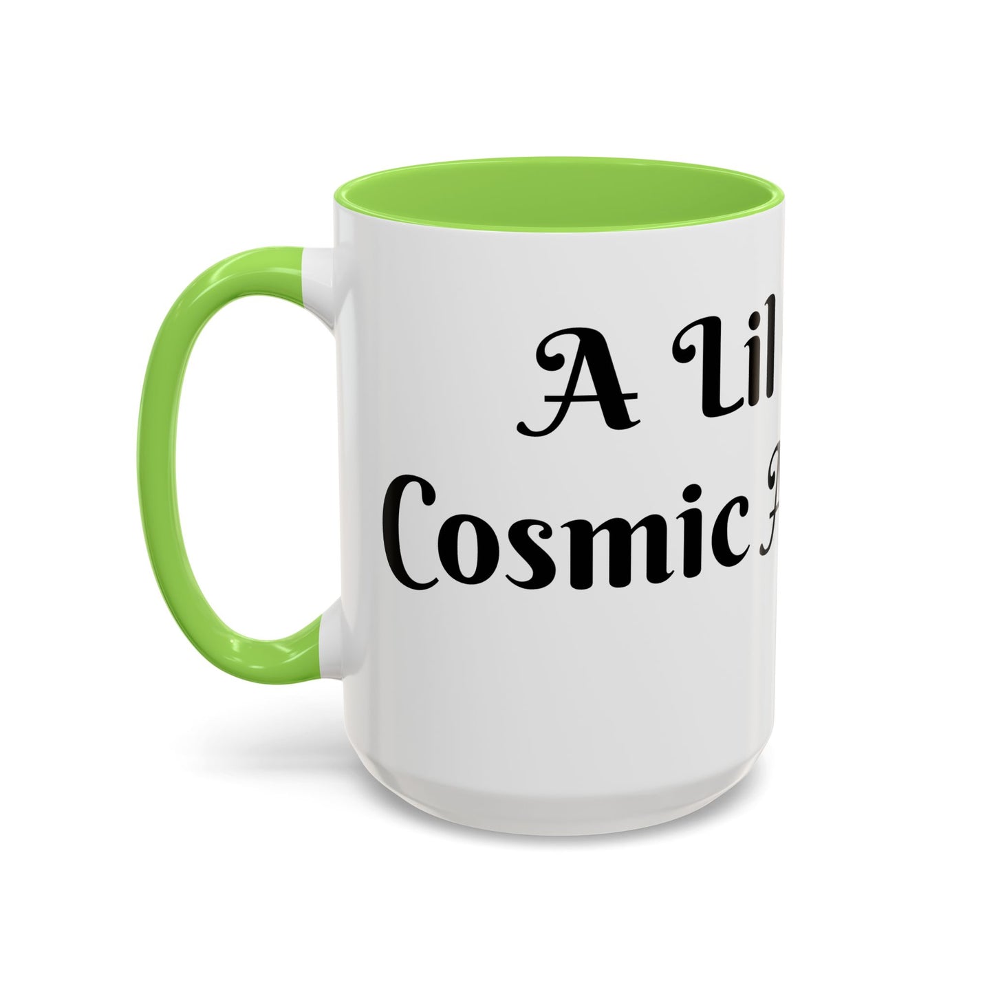 A Lil Cup of Cosmic Alignment Mug Perfect for Coffee Lovers