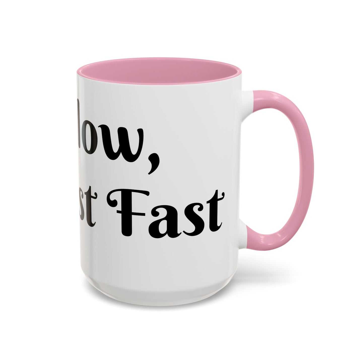 Sip Slow, Manifest Fast Mug Perfect for Coffee Lovers