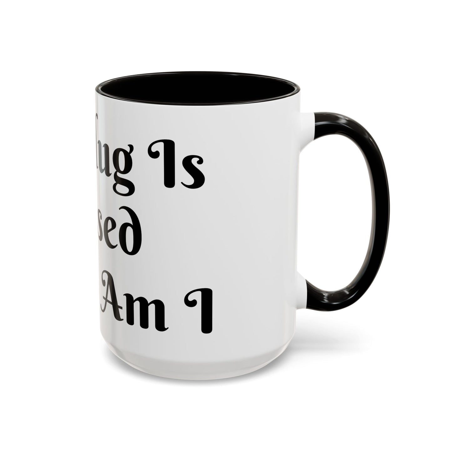 This Mug is Blessed and So Am I Mug Perfect for Coffee Lovers