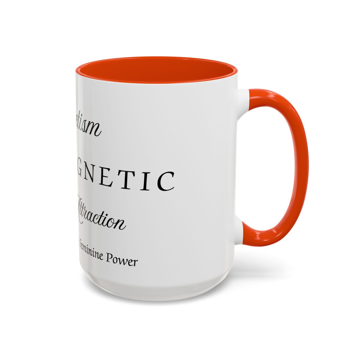 Magnetism Intention Mug Affirmation For Magnetism