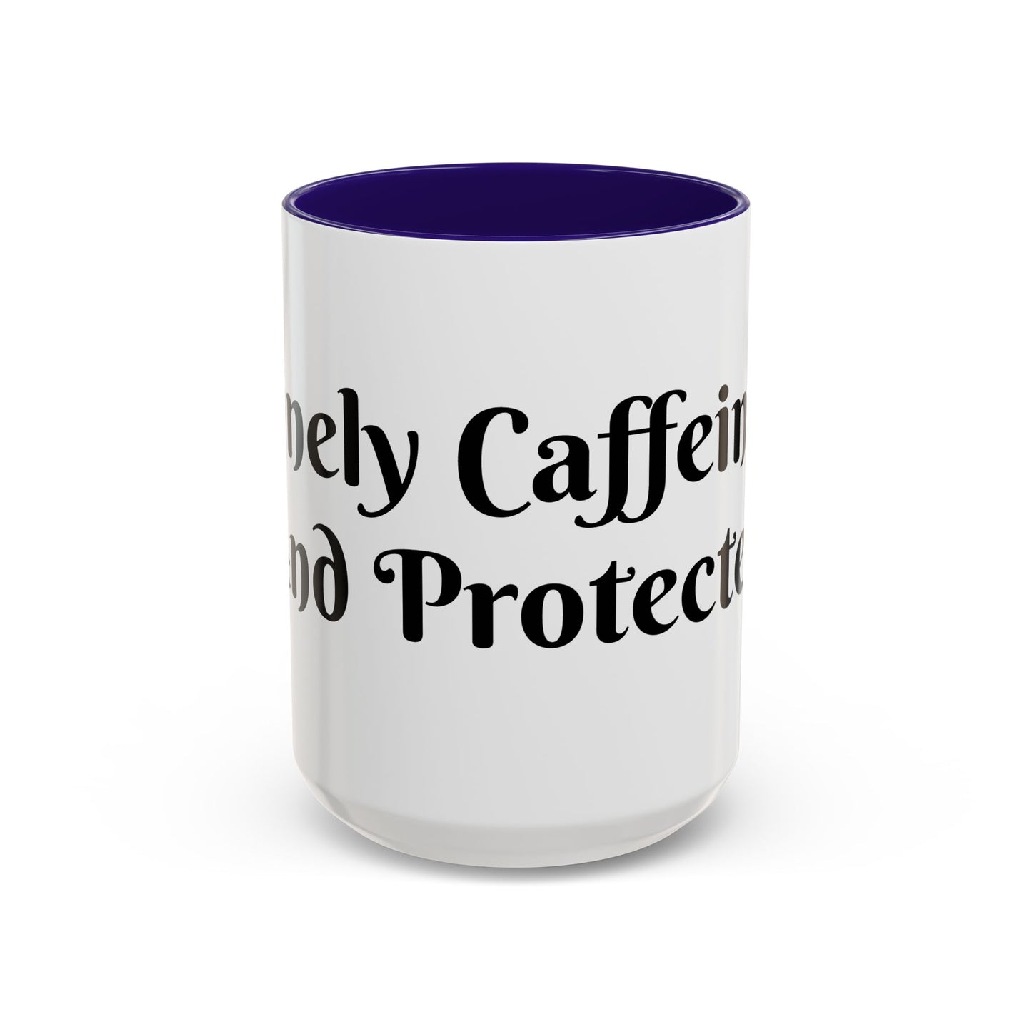 Divinely Caffeinated and Protected Mug Perfect for Coffee Lovers