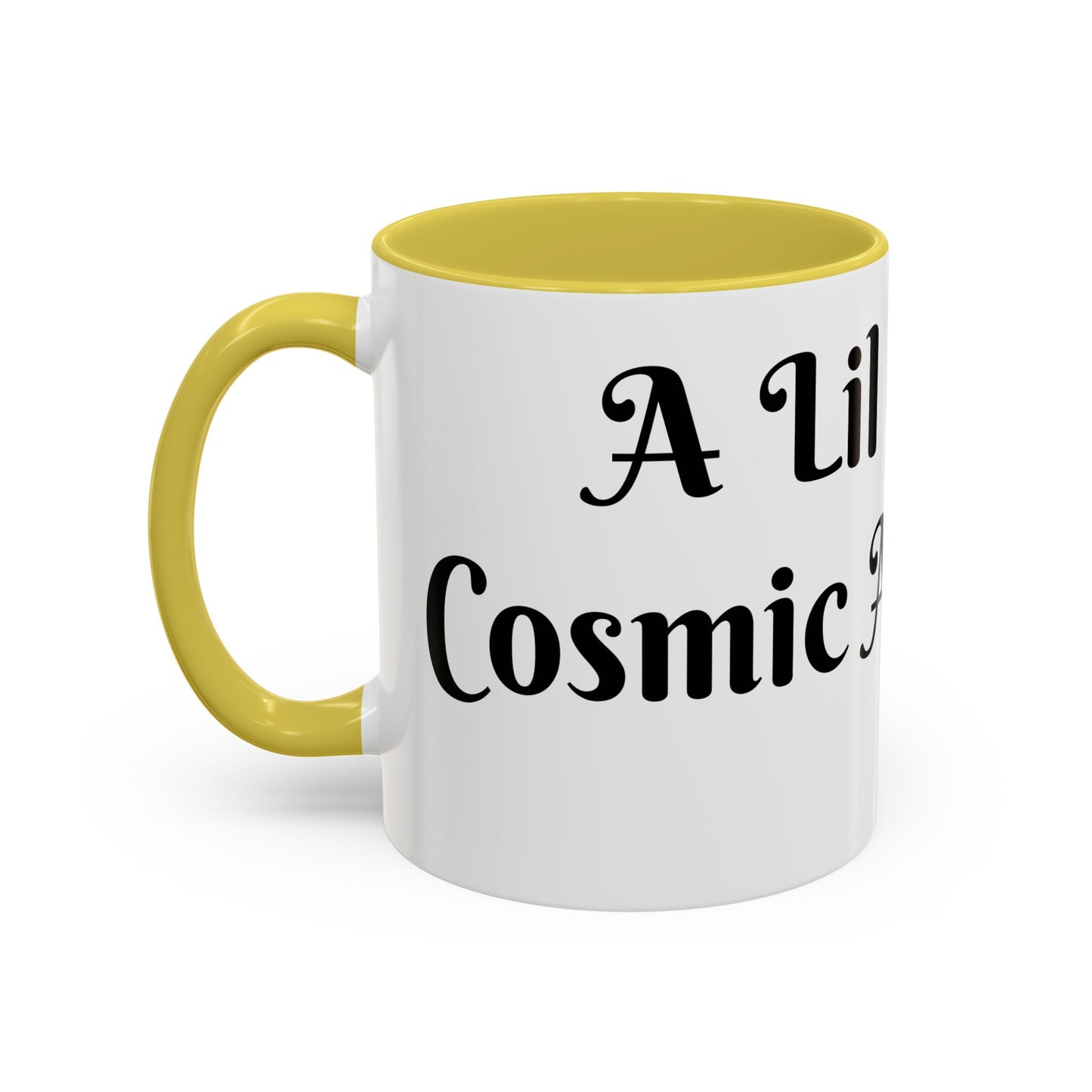 A Lil Cup of Cosmic Alignment Mug Perfect for Coffee Lovers