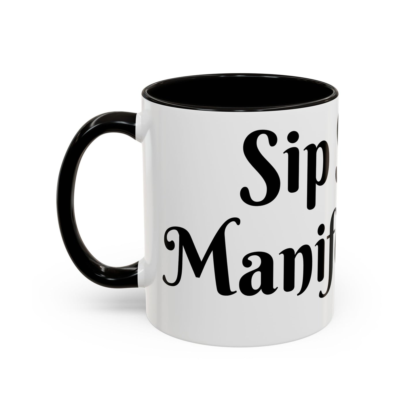 Sip Slow, Manifest Fast Mug Perfect for Coffee Lovers