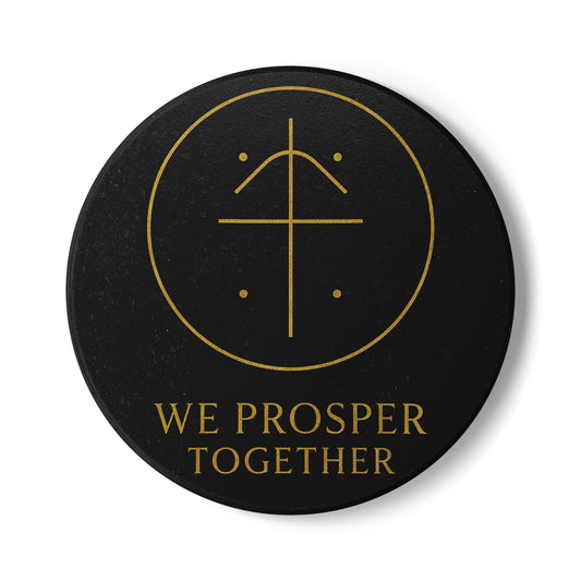 We Prosper Together Health Sigil Coaster