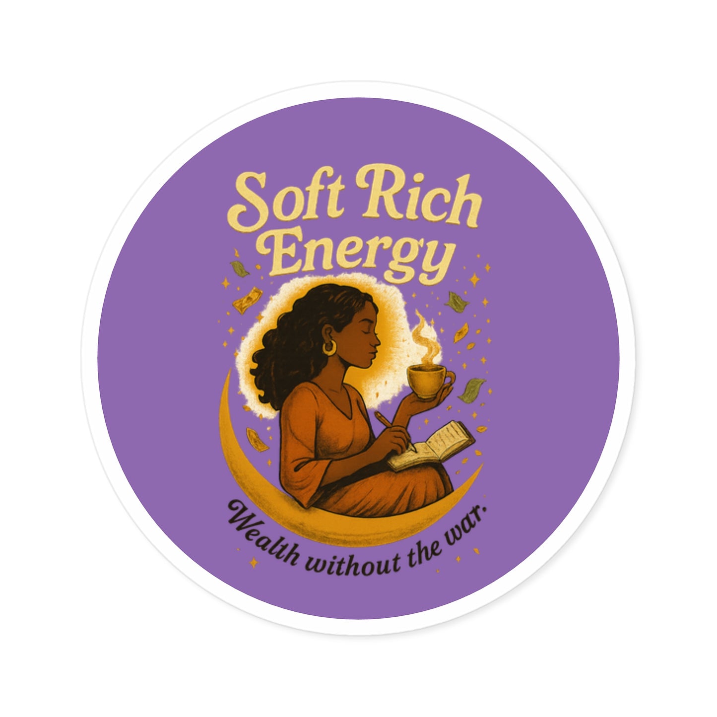 Empowering Soft Rich Energy Stickers, Home Office Decor, Gift for Friends