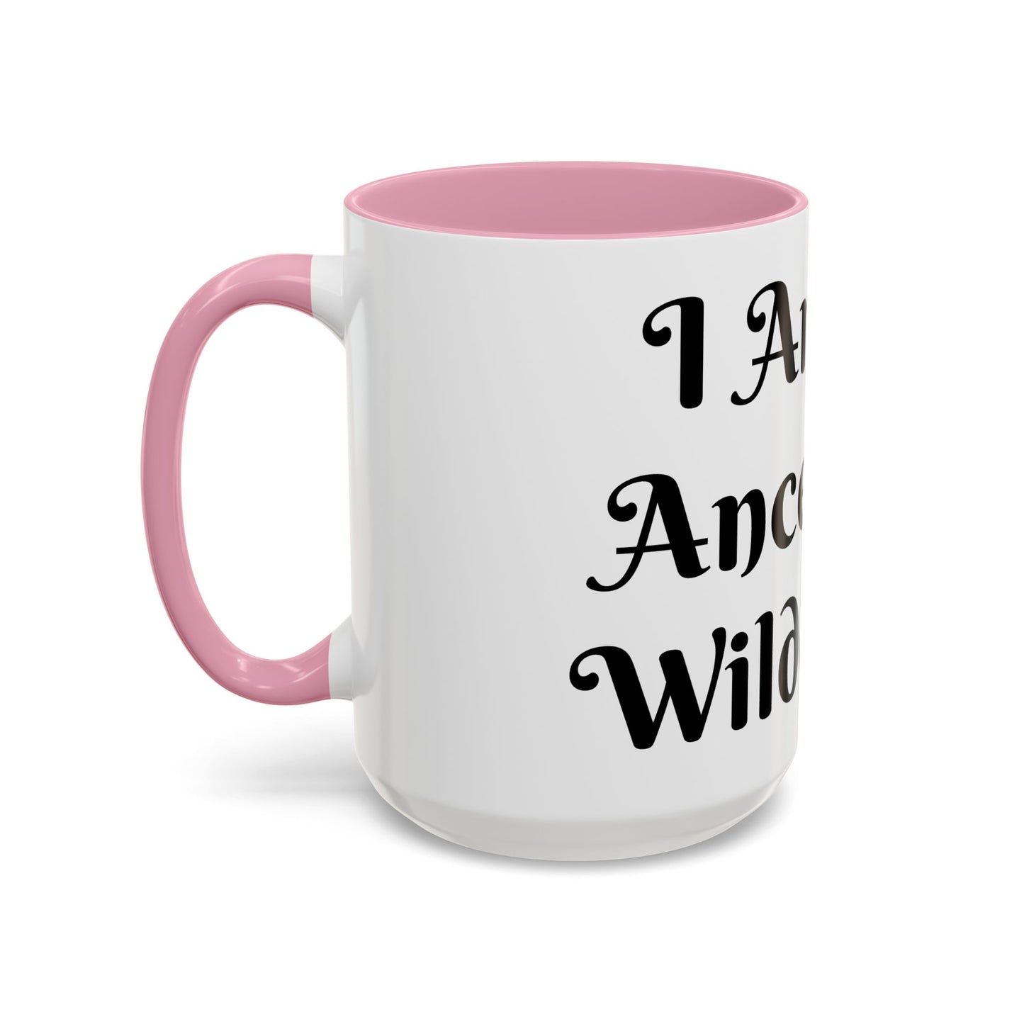 I Am My Ancestors' Wildest Sip, Coffee Cup, Gift for Her, Unique Kitchenware, Tea Mug, Motivational Drinkware