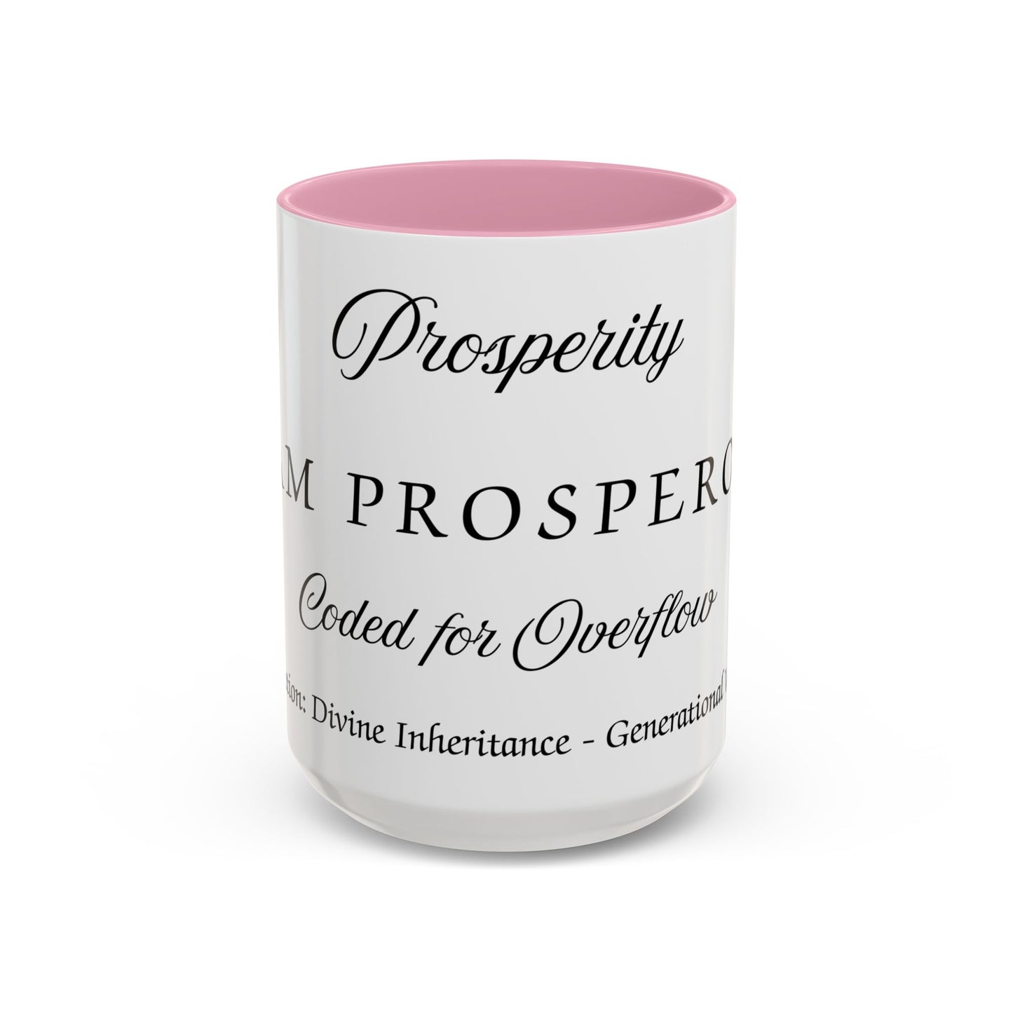Prosperity Intention Mug Affirmation For Prosperity