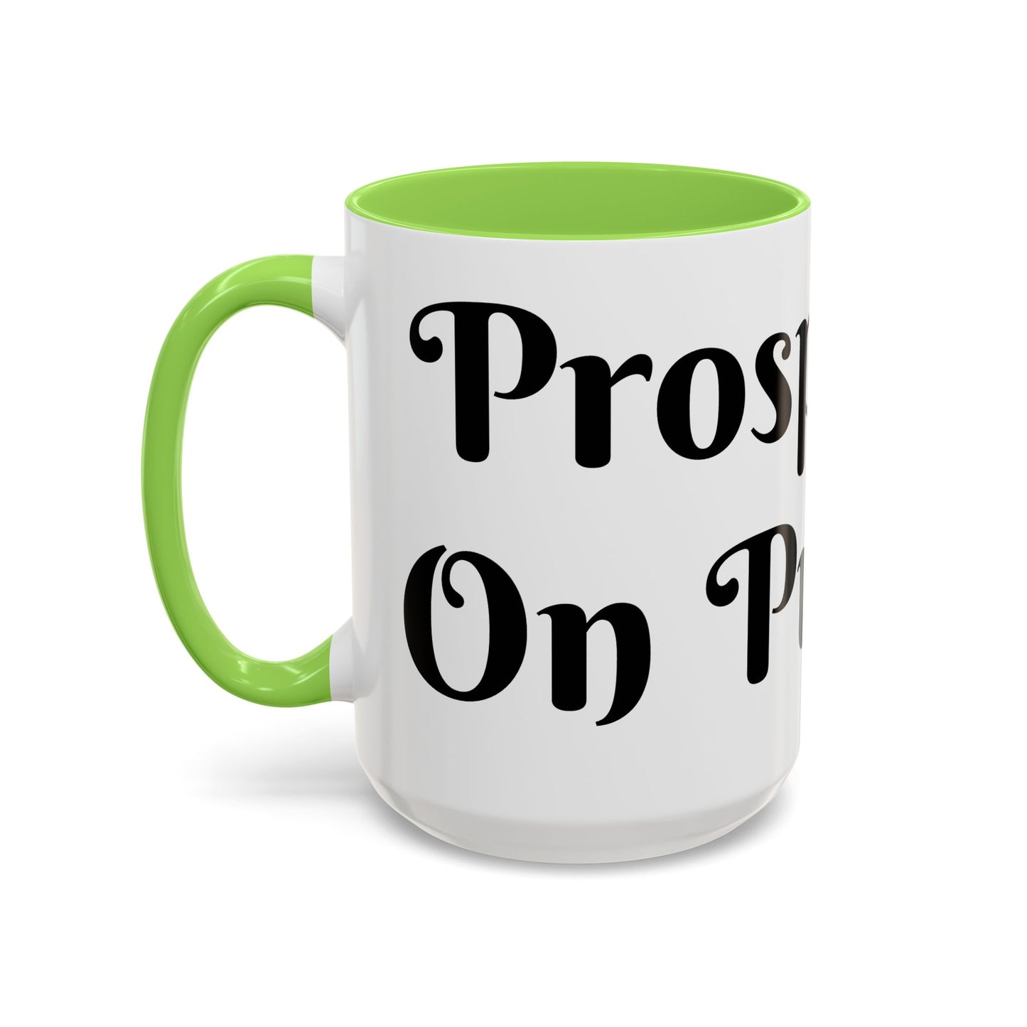 Prosperous On Purpose Mug For Intentional Leaders