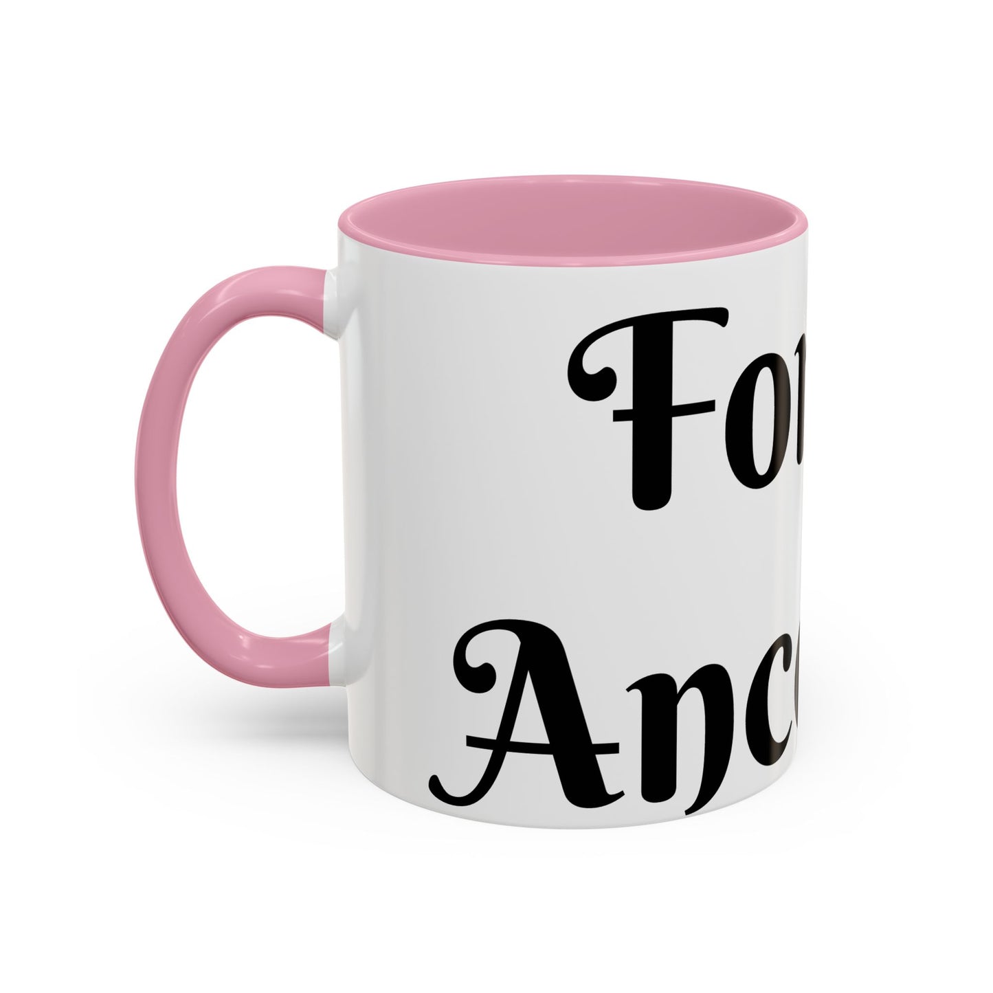 For My Ancestors Mug Unique Gift for Coffee Lovers, Birthday Presents