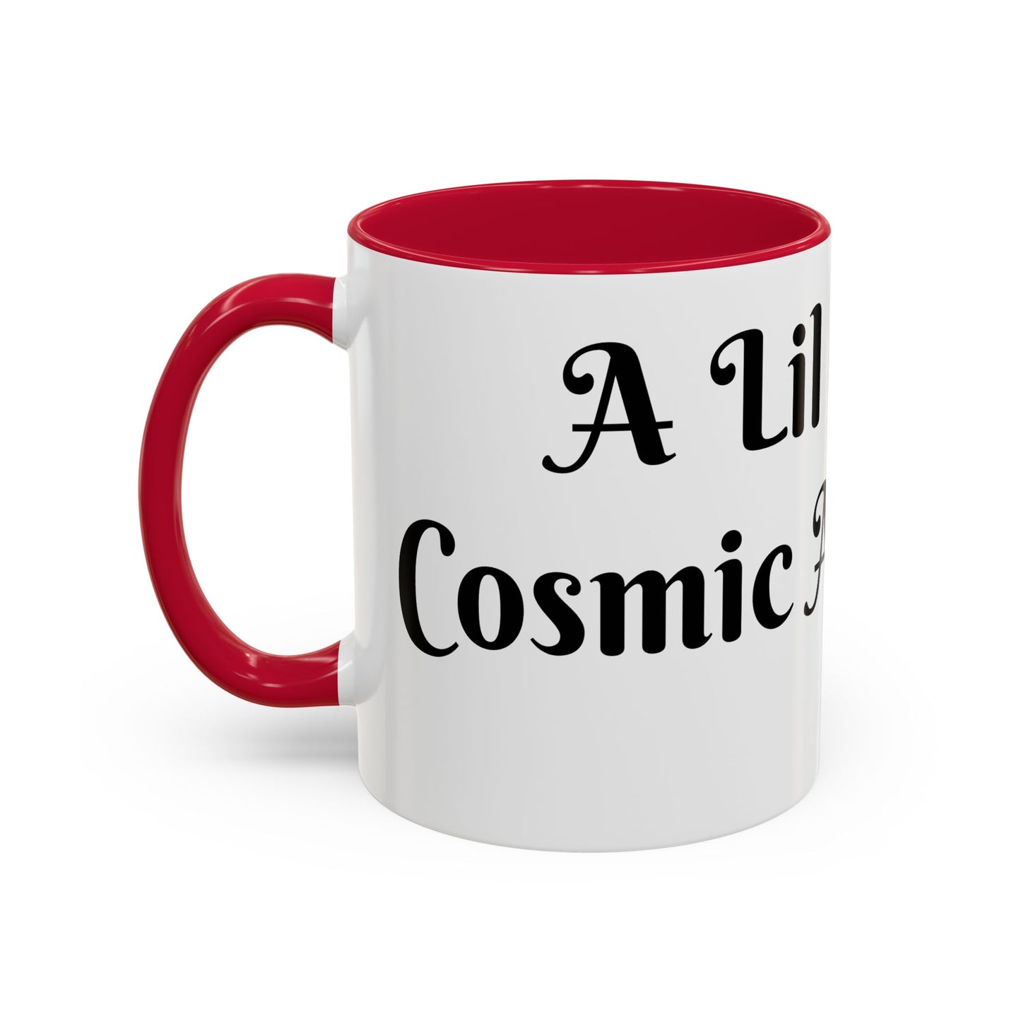 A Lil Cup of Cosmic Alignment Mug Perfect for Coffee Lovers