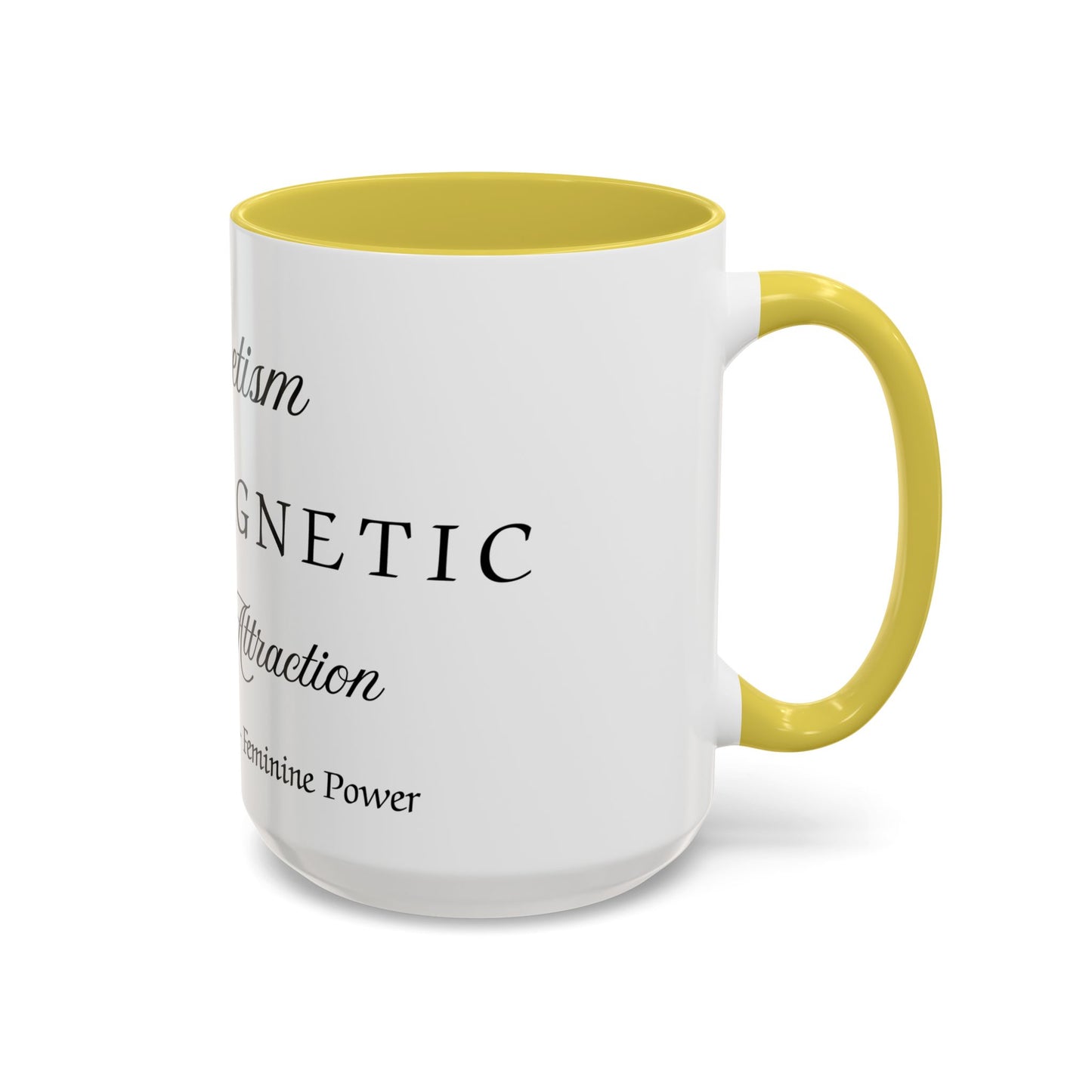 Magnetism Intention Mug Affirmation For Magnetism