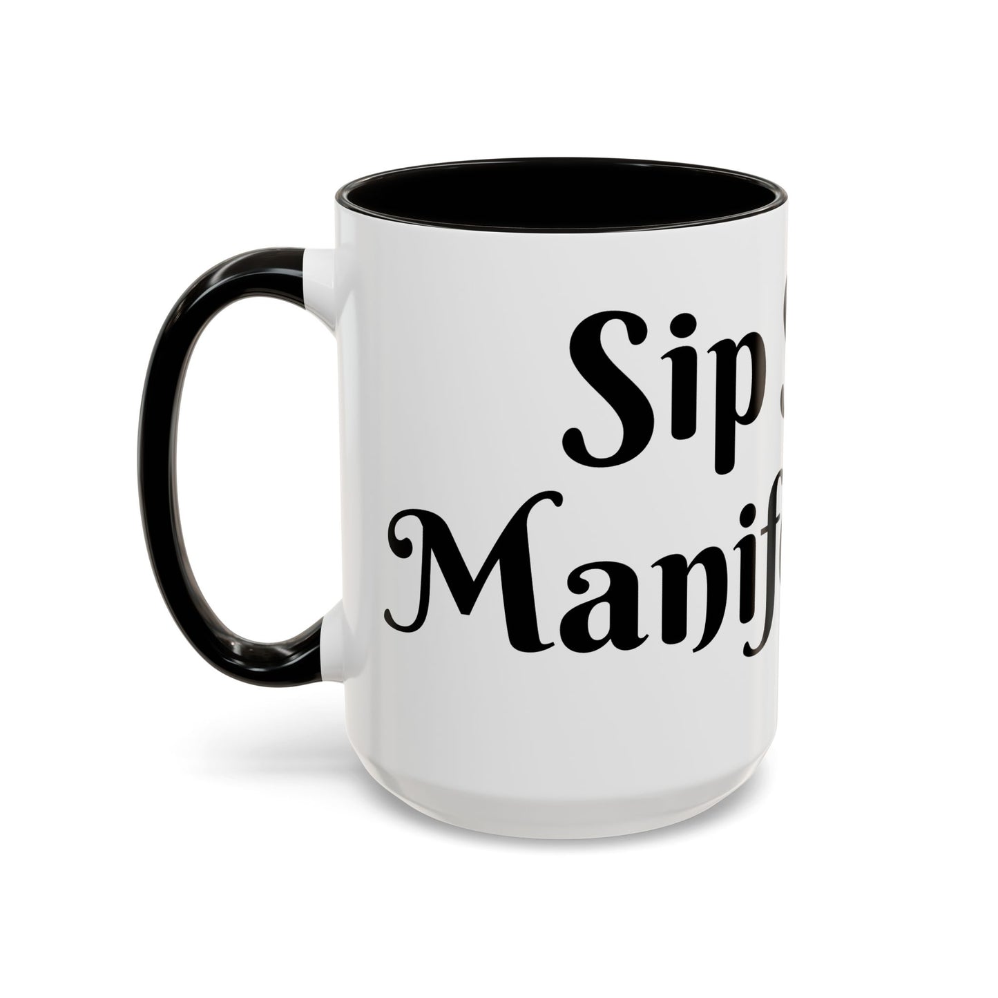 Sip Slow, Manifest Fast Mug Perfect for Coffee Lovers
