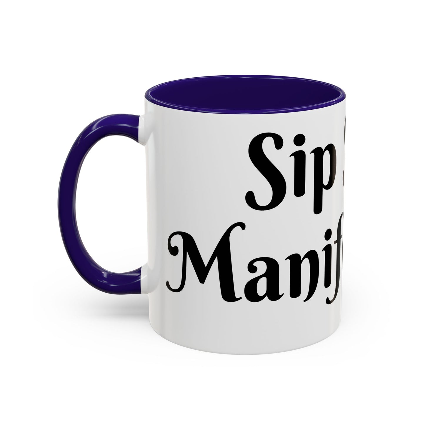 Sip Slow, Manifest Fast Mug Perfect for Coffee Lovers