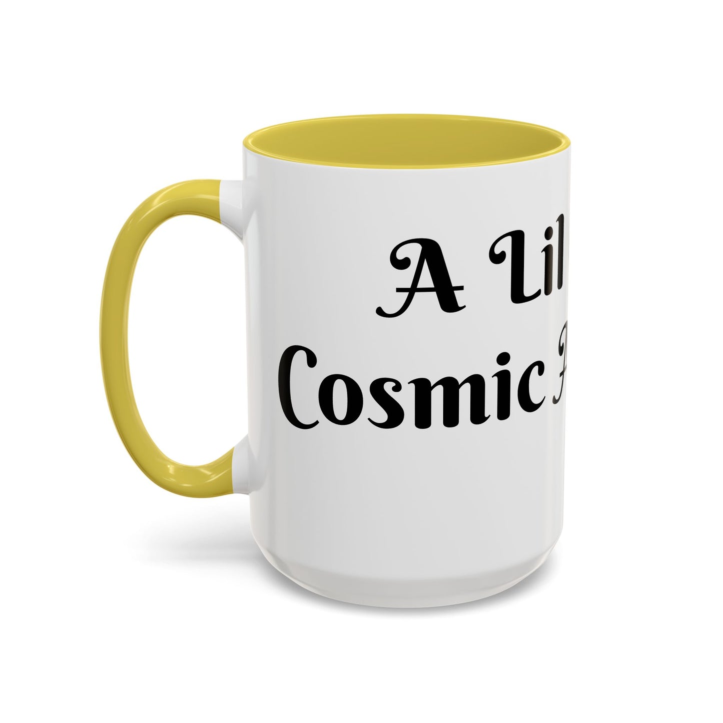 A Lil Cup of Cosmic Alignment Mug Perfect for Coffee Lovers