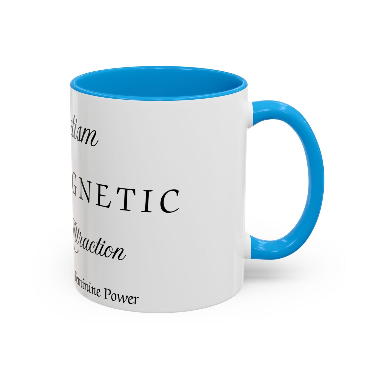 Magnetism Intention Mug Affirmation For Magnetism