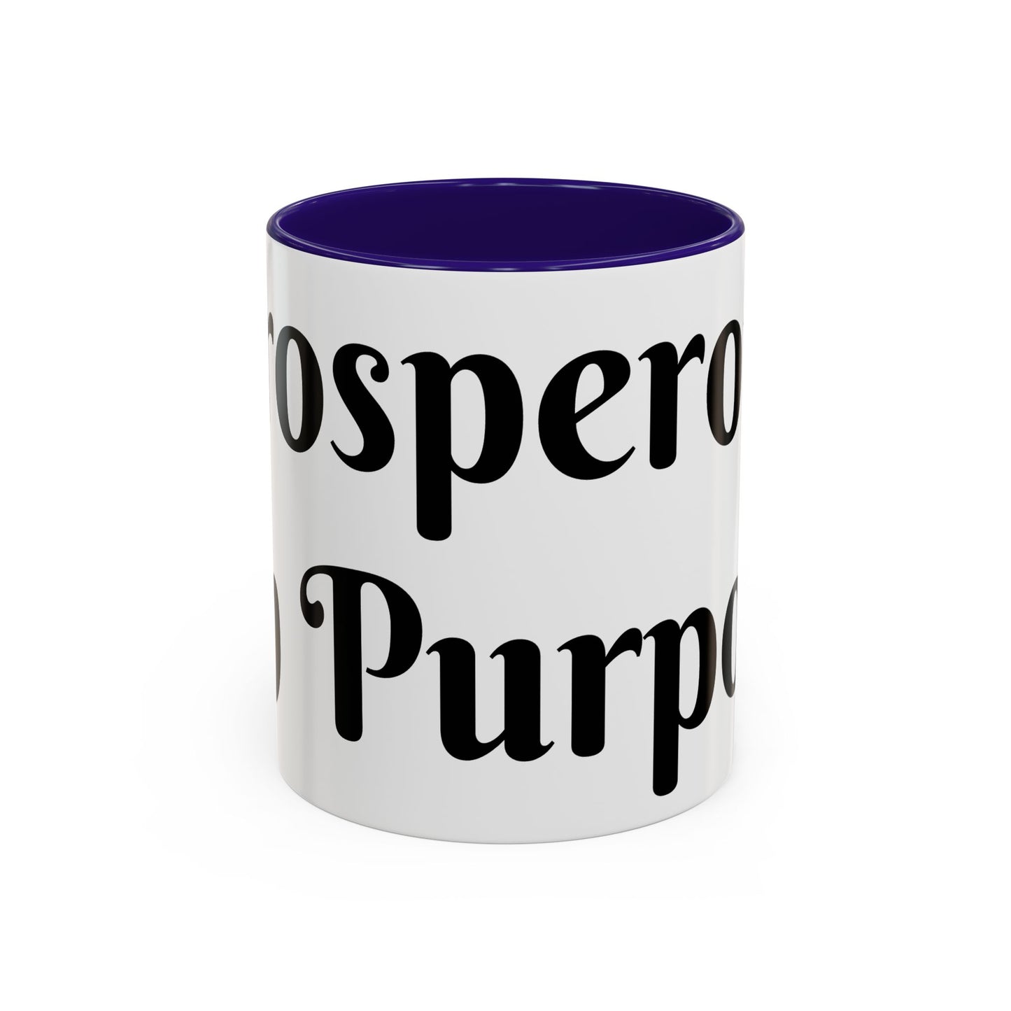 Prosperous On Purpose Mug For Intentional Leaders