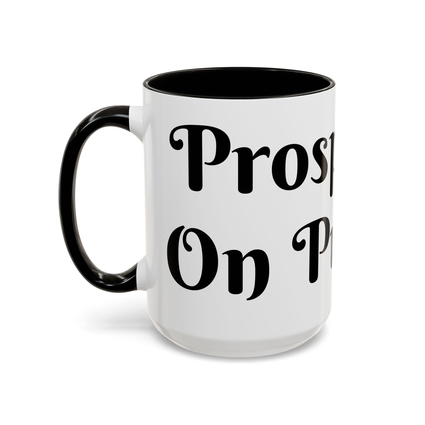 Prosperous On Purpose Mug For Intentional Leaders