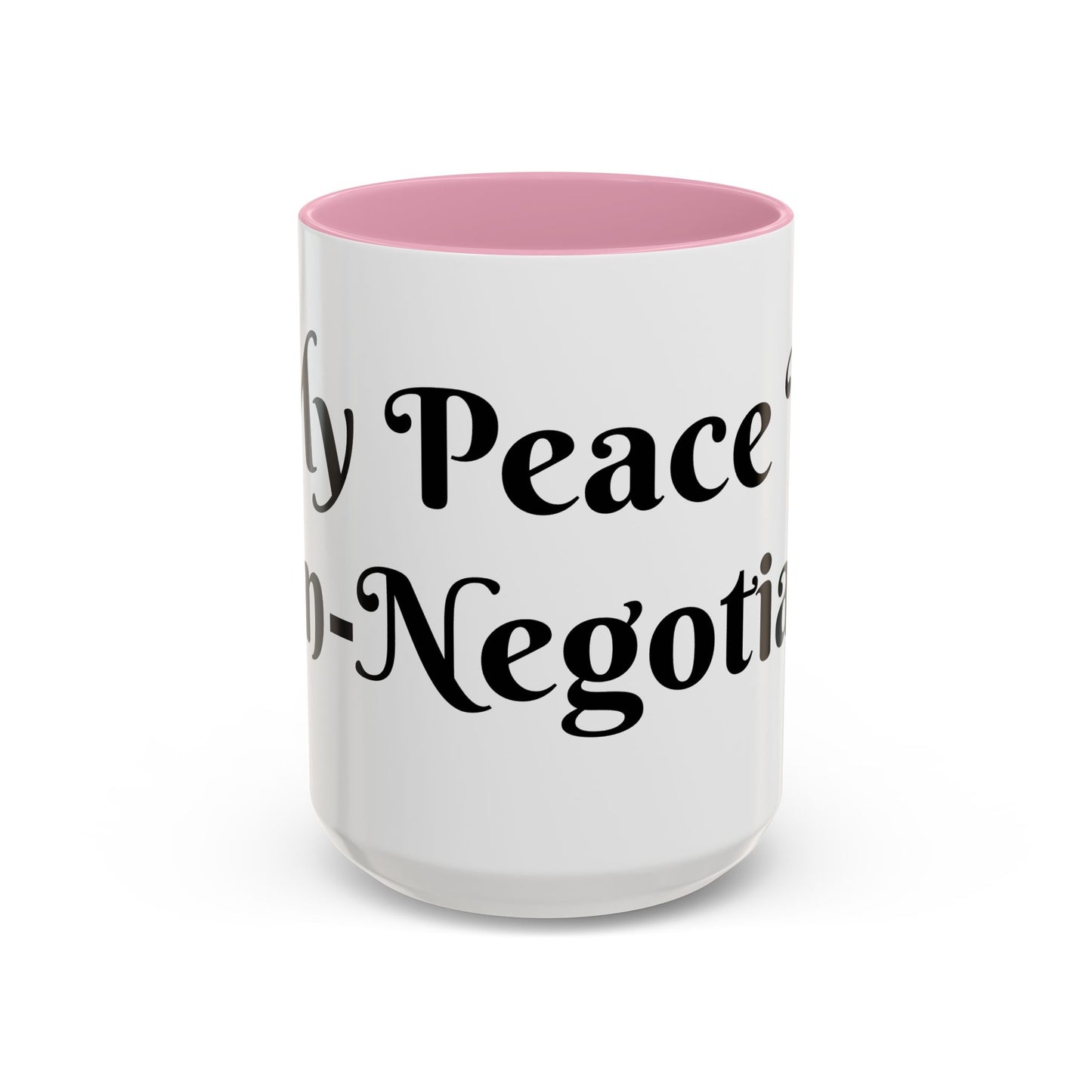 My Peace is Non-Negotiable Mug Perfect for Coffee Lovers