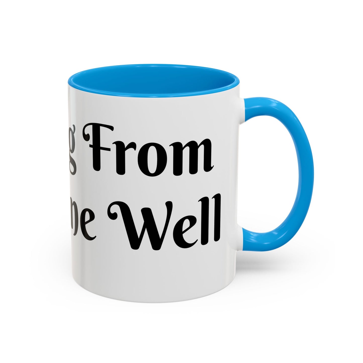 Drinking From The Divine Well Mug- Birthday Presents