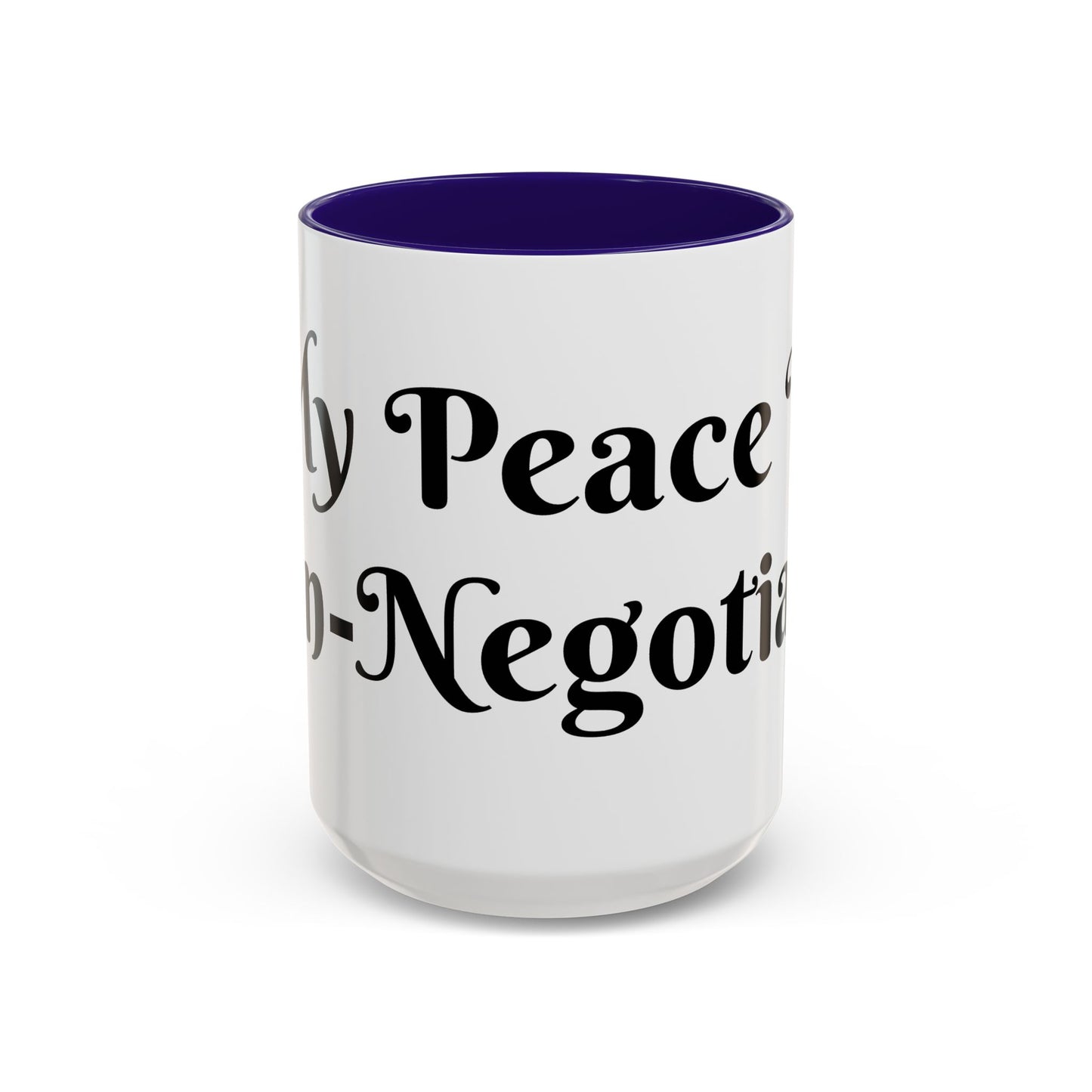 My Peace is Non-Negotiable Mug Perfect for Coffee Lovers