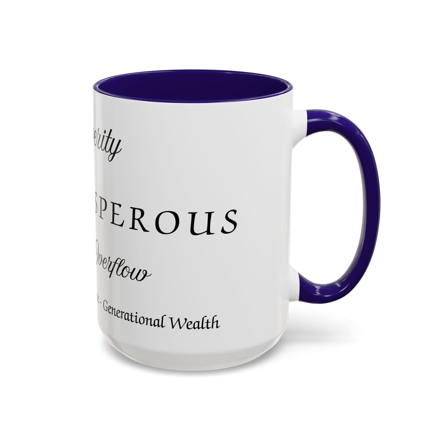 Prosperity Intention Mug Affirmation For Prosperity