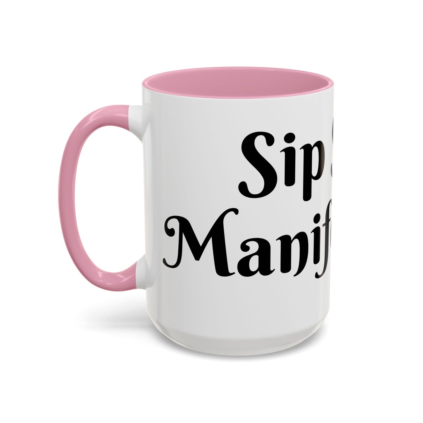 Sip Slow, Manifest Fast Mug Perfect for Coffee Lovers