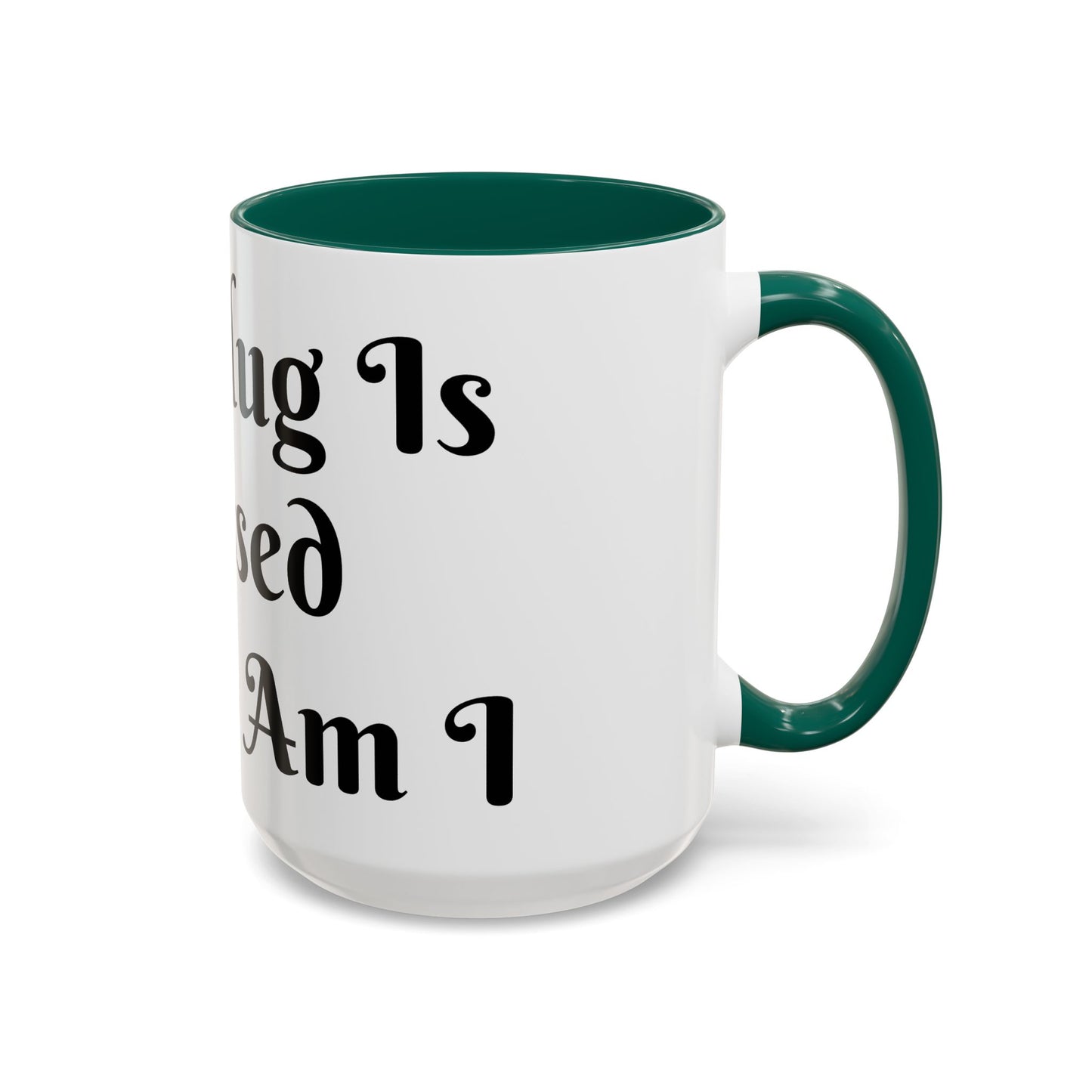 This Mug is Blessed and So Am I Mug Perfect for Coffee Lovers