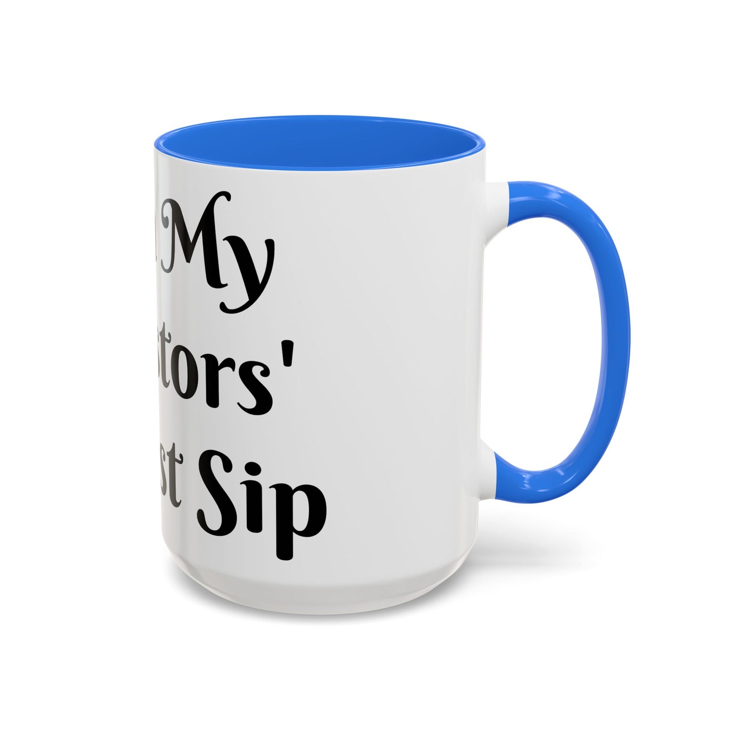 I Am My Ancestors' Wildest Sip, Coffee Cup, Gift for Her, Unique Kitchenware, Tea Mug, Motivational Drinkware