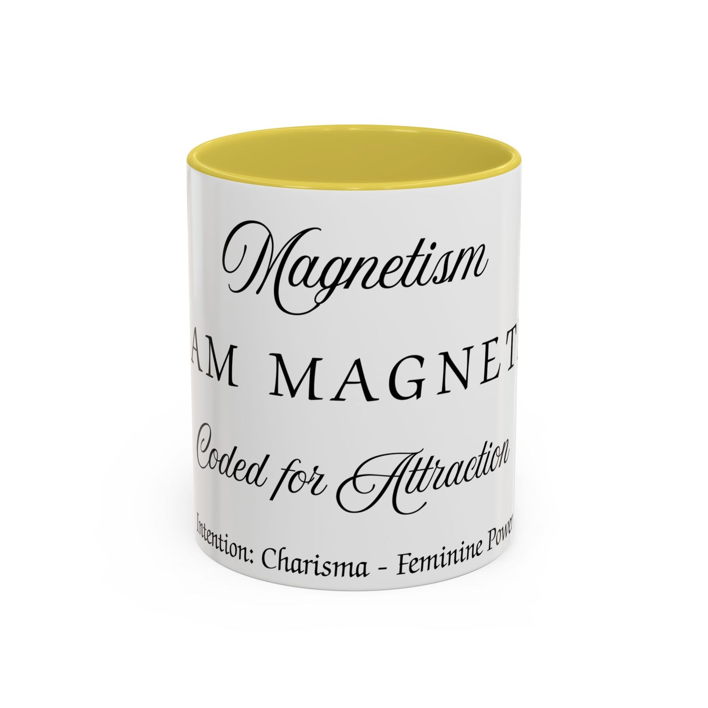 Magnetism Intention Mug Affirmation For Magnetism