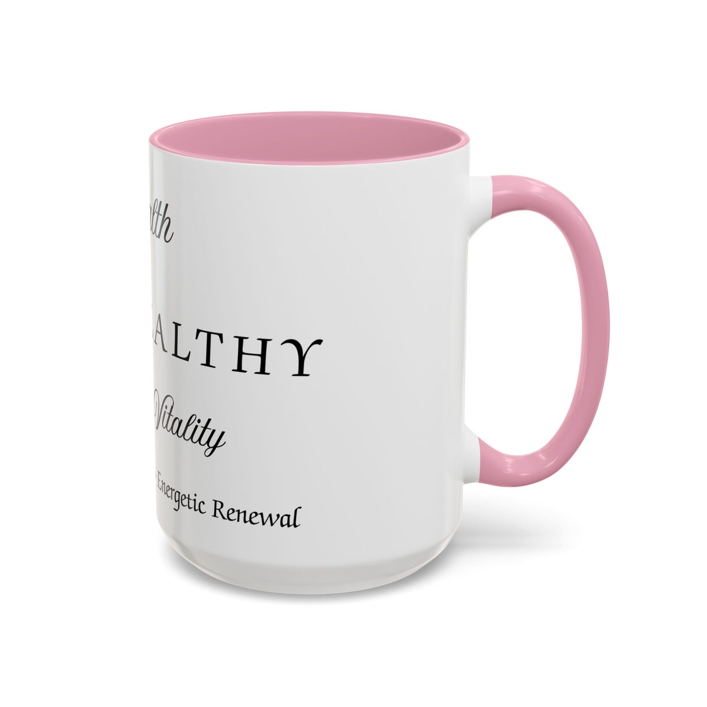 Health Intention Mug Affirmation For Health