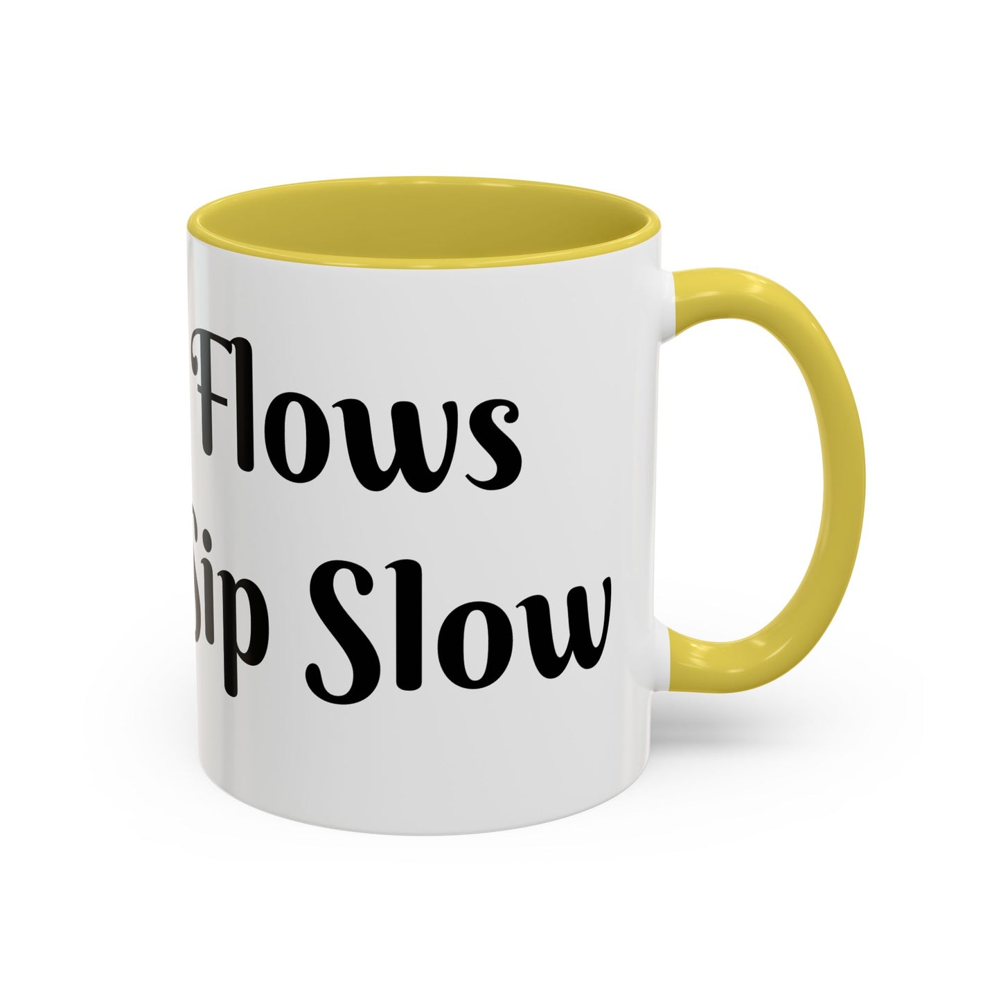 Money Flows While I Sip Slow Mug