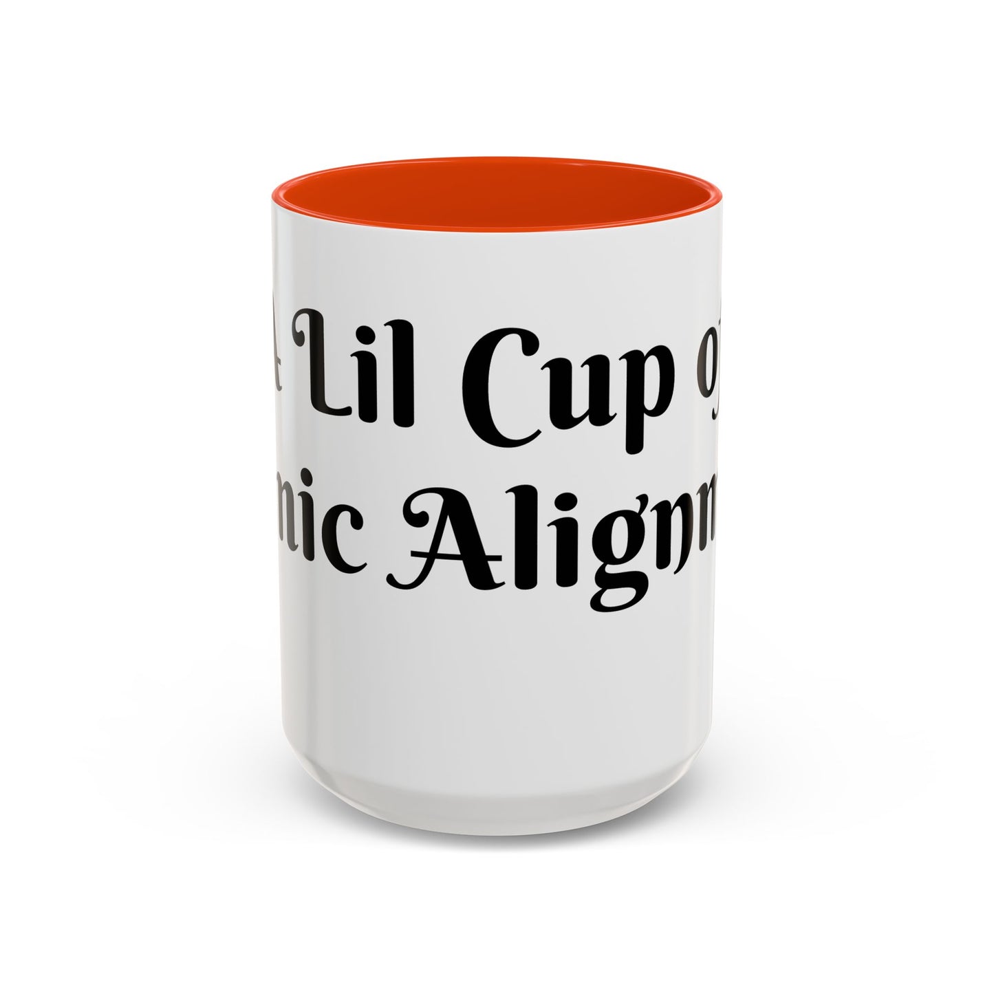 A Lil Cup of Cosmic Alignment Mug Perfect for Coffee Lovers