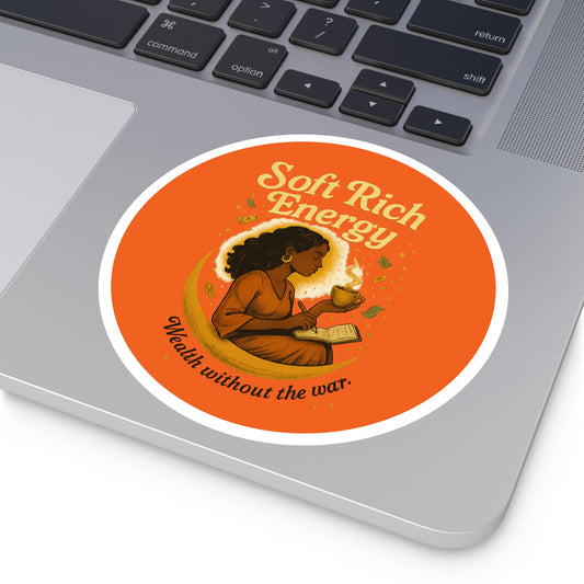 Empowering Soft Rich Energy Stickers, Home Office Decor, Gift for Friends