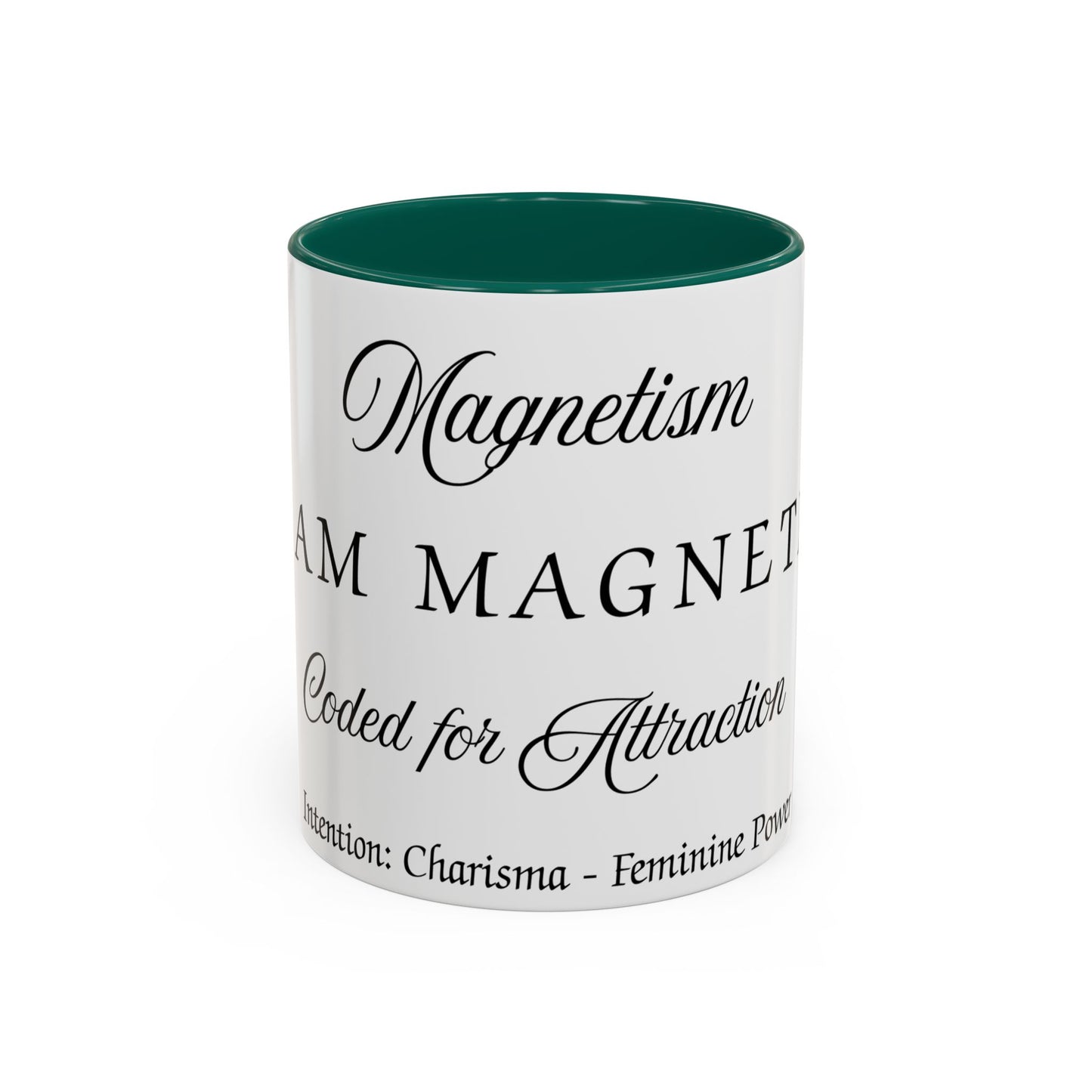 Magnetism Intention Mug Affirmation For Magnetism