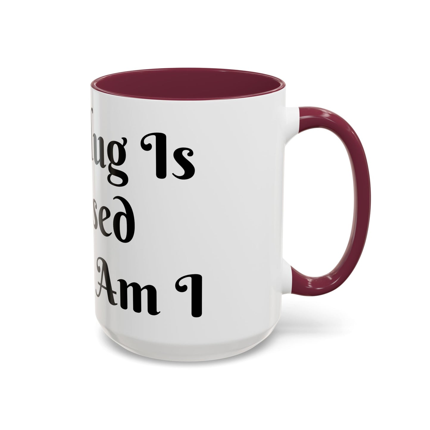 This Mug is Blessed and So Am I Mug Perfect for Coffee Lovers
