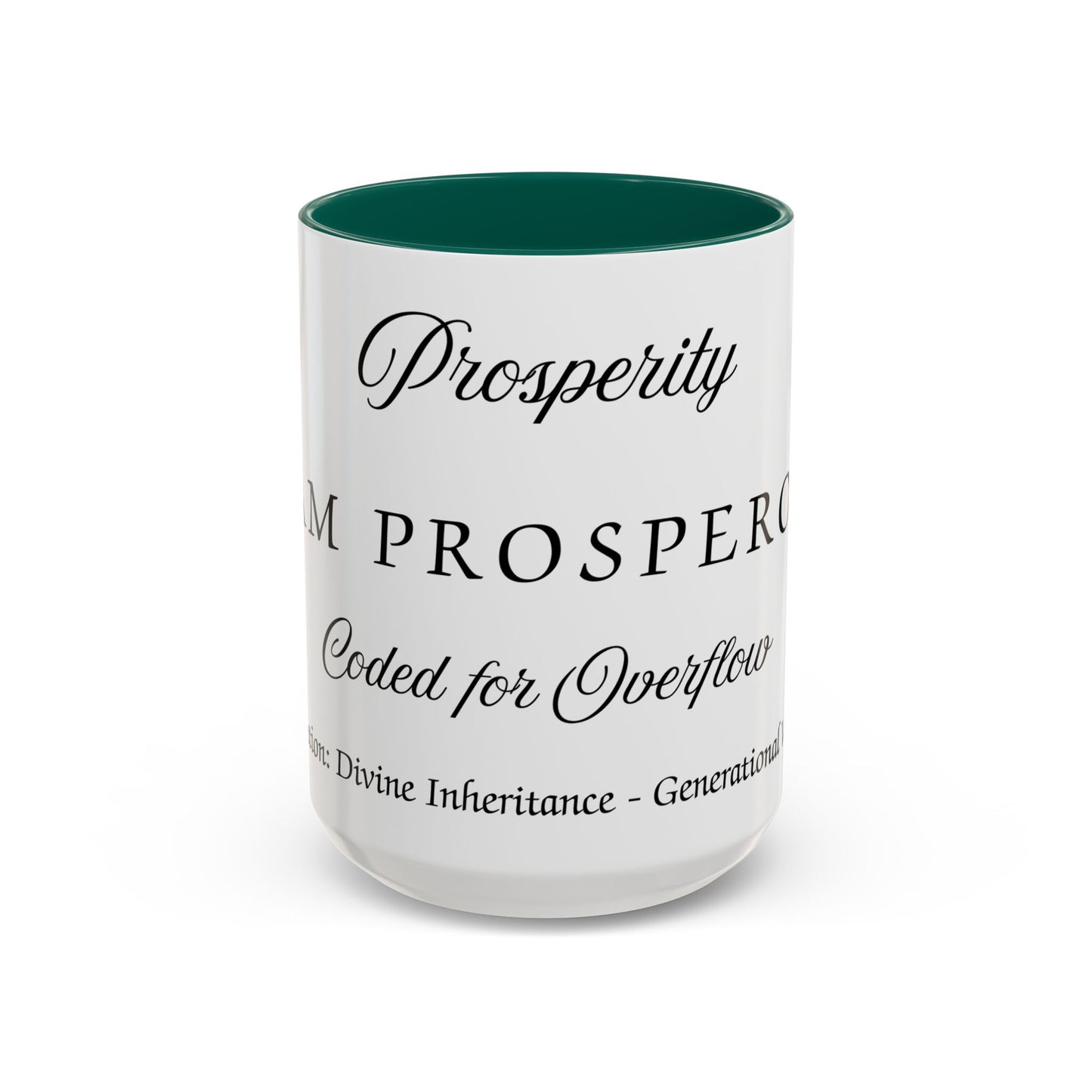 Prosperity Intention Mug Affirmation For Prosperity