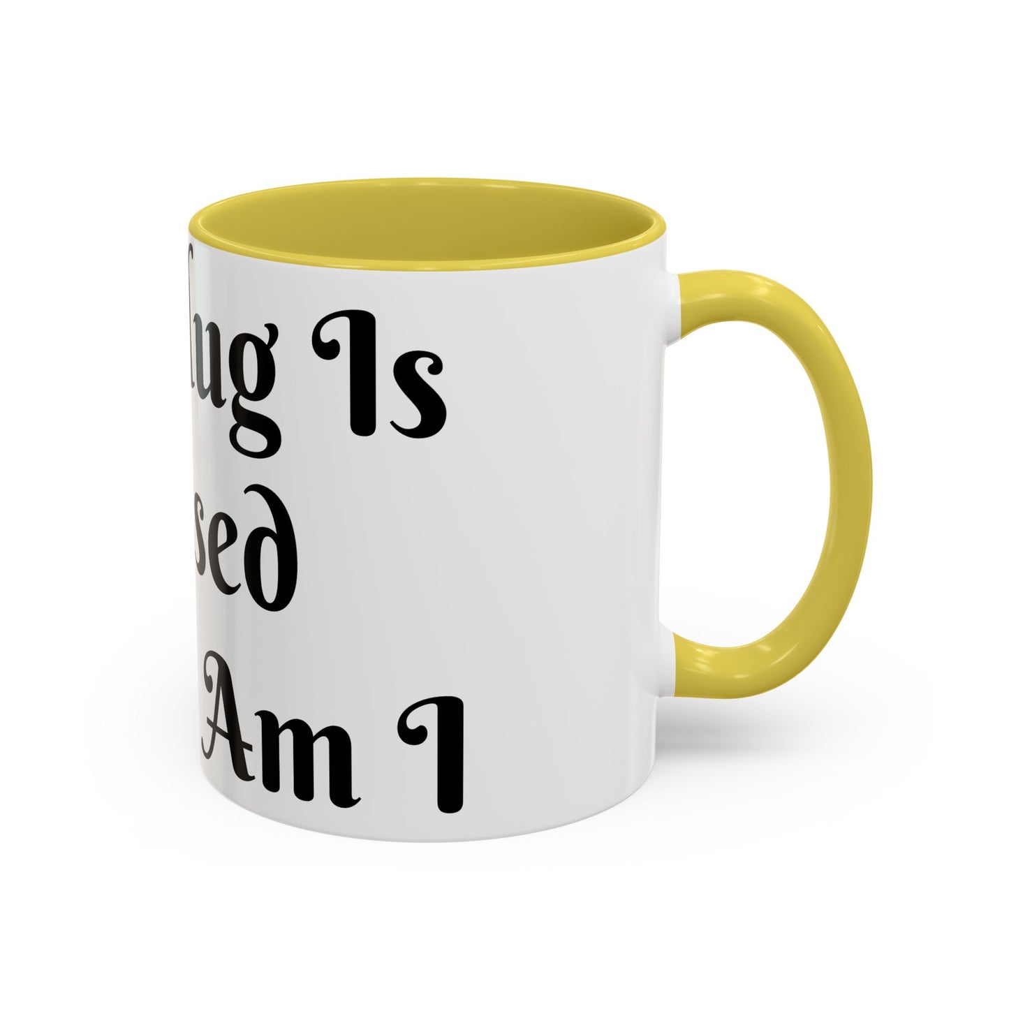 This Mug is Blessed and So Am I Mug Perfect for Coffee Lovers