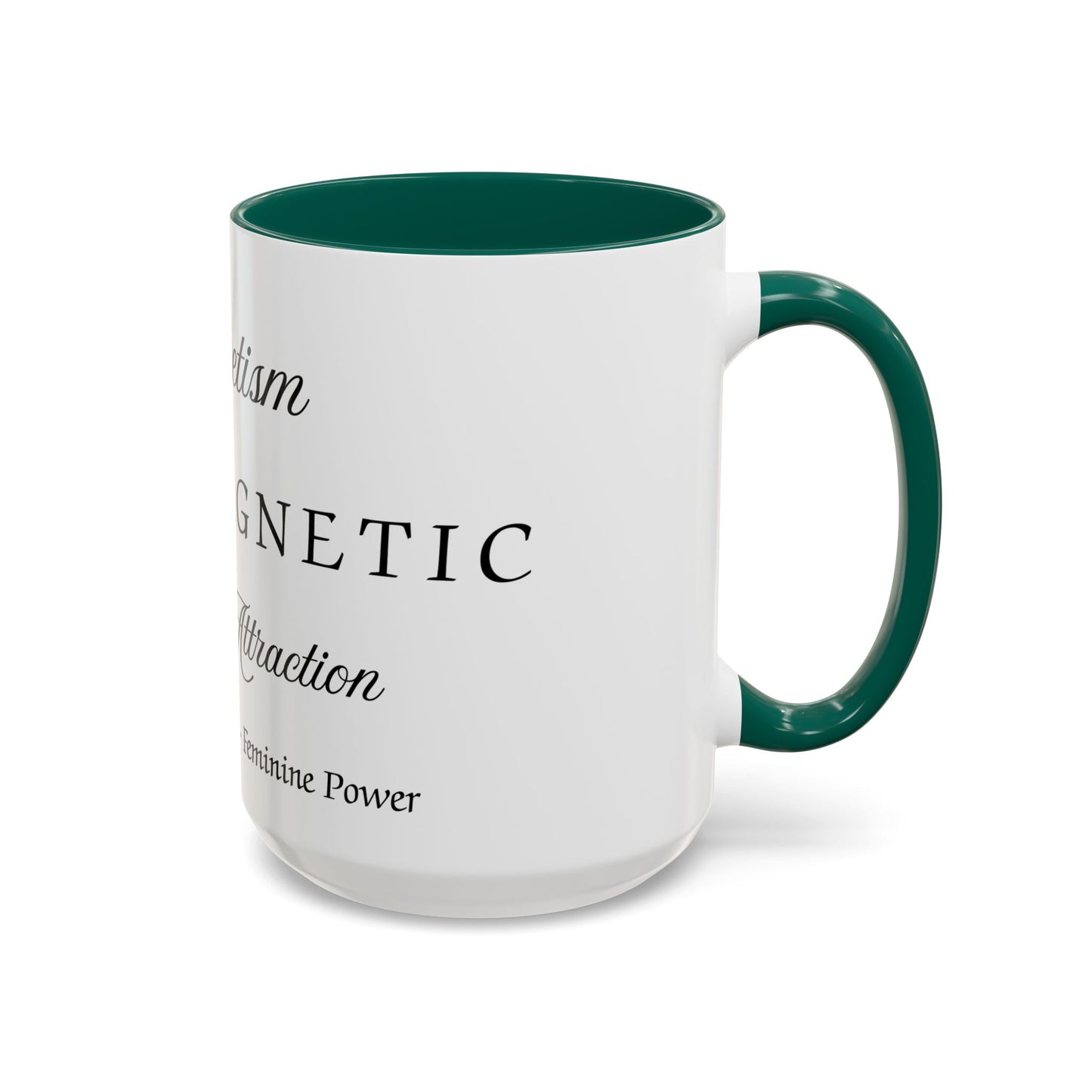 Magnetism Intention Mug Affirmation For Magnetism