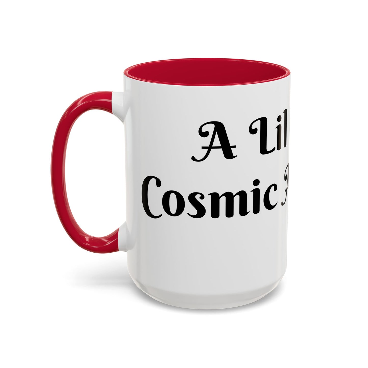 A Lil Cup of Cosmic Alignment Mug Perfect for Coffee Lovers