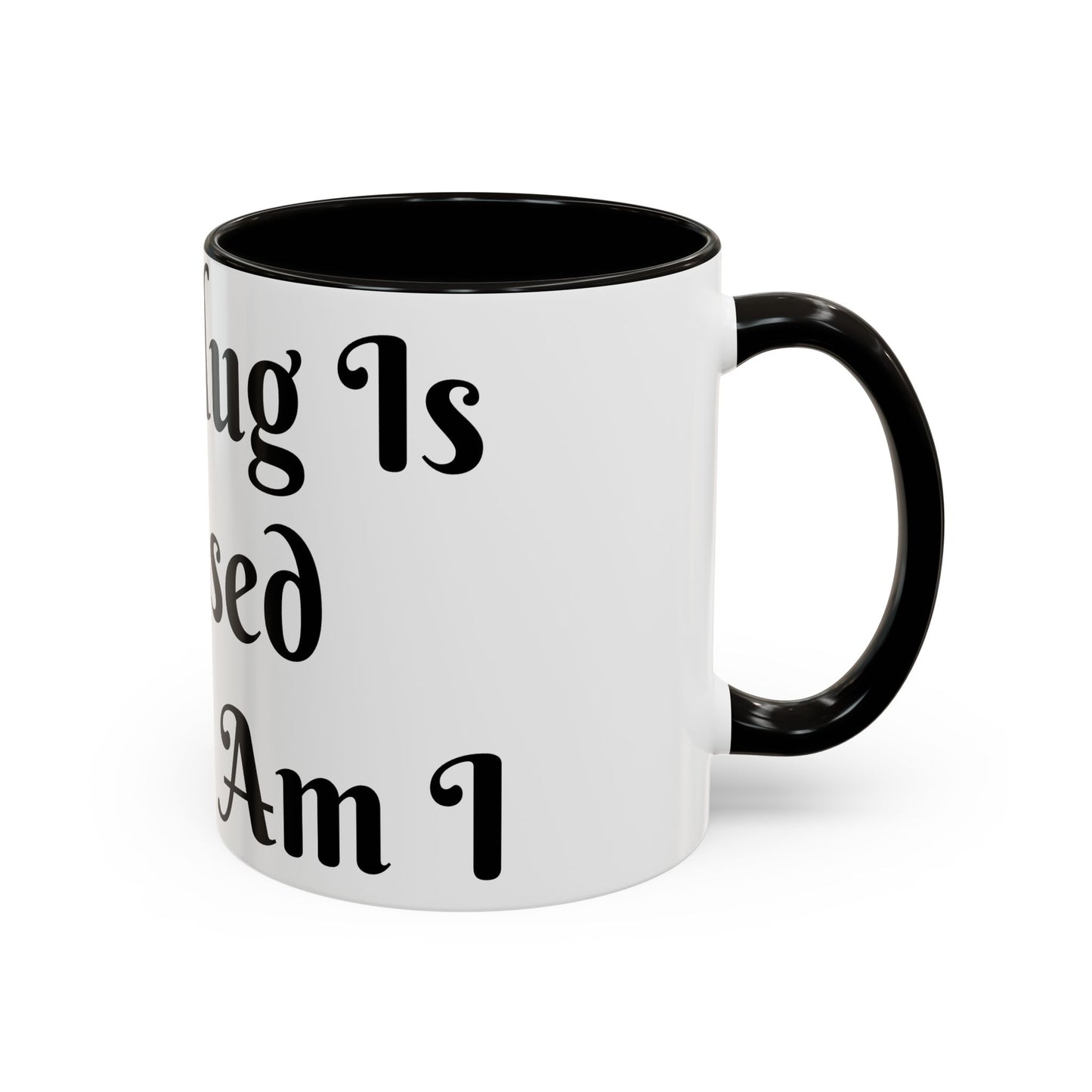 This Mug is Blessed and So Am I Mug Perfect for Coffee Lovers