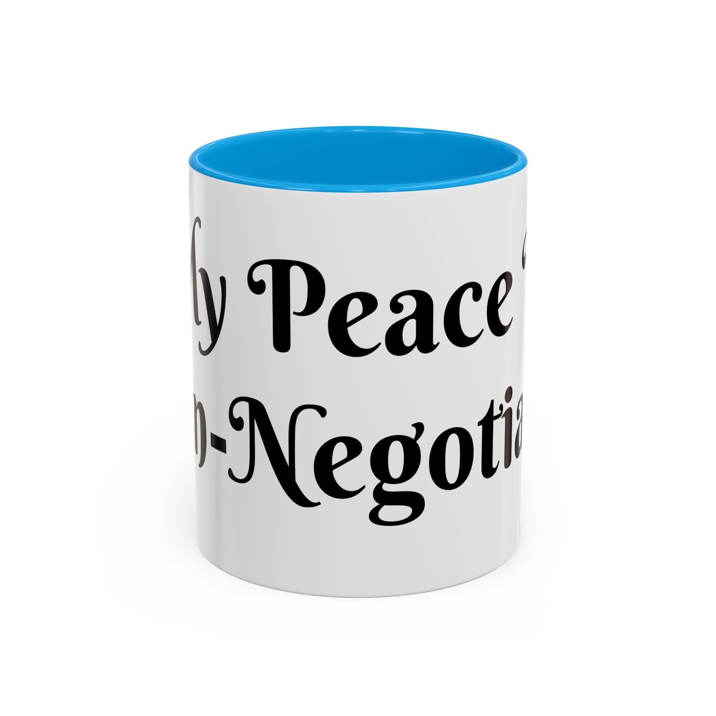 My Peace is Non-Negotiable Mug Perfect for Coffee Lovers